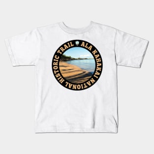 Ala Kahakai National Historic Trail circle Kids T-Shirt